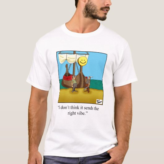 Funny Viking Vibe Spaß Tee Shirt (Vorderseite)