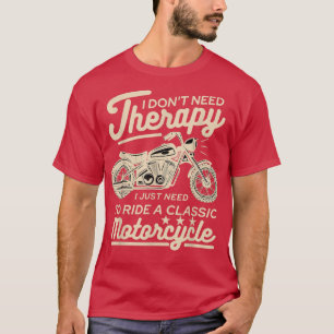 Funny Vintag Motorradfahrer Therapie Retro Biker T-Shirt