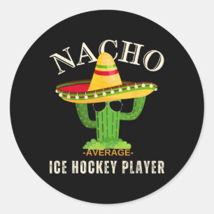 Funny Vintag Nacho Average Ice Hockey Player Crew Runder Aufkleber