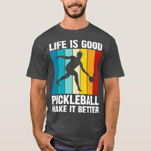 Funny Vintag Pickleball Zitat Das Leben ist gut T-Shirt