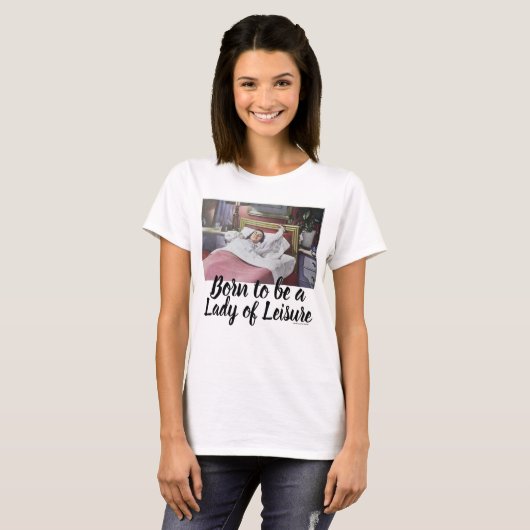 Funny Vintag Retro Lady of Leisure T-Shirt (Vorne ganz)