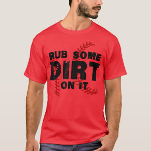Funny Vintag Rub ein wenig Schmutz auf it Baseball T-Shirt