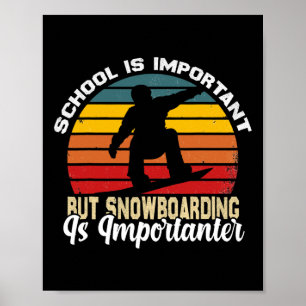 Funny Vintag Snowboarding Jokes Boys Girls Snowbo Poster