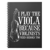 Funny Viola Player, weil Violinisten Helden brauch Notizblock (Vorderseite)