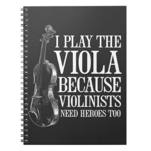 Funny Viola Player, weil Violinisten Helden brauch Notizblock