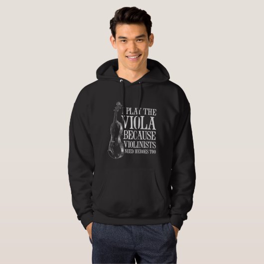 Funny Viola Player weil Violinisten Helden brauche Hoodie (Vorne ganz)
