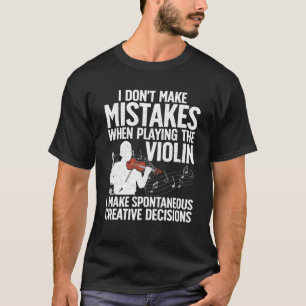 Funny Violin Art for Men Women Kinder Violinist Vi T-Shirt