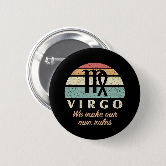 Funny Virgo Zodiac Rules Button (Vorne & Hinten)