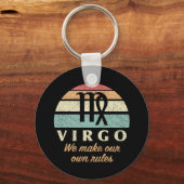 Funny Virgo Zodiac Rules Schlüsselanhänger (Vorderseite)