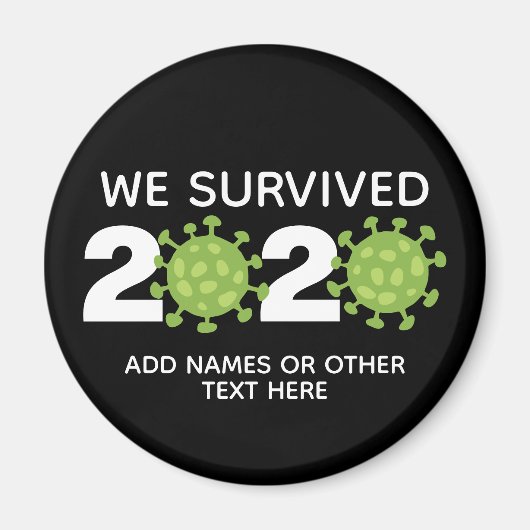 Funny Virus - Wir haben 2020 mit einem Foto überle Magnet (Vorne)