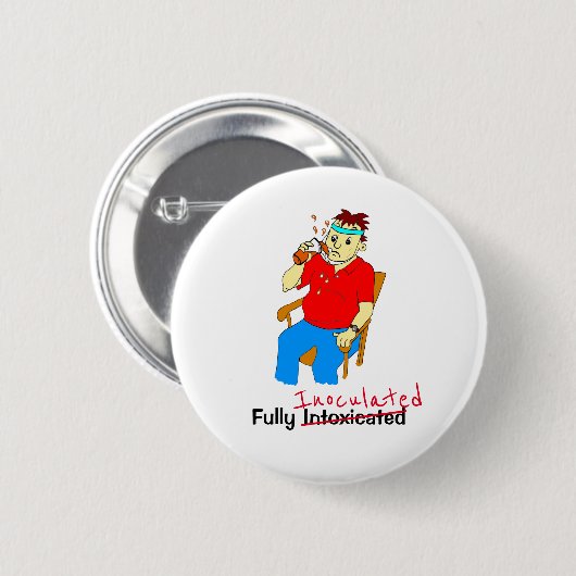 Funny voll geimpft Cartoon Männchen 6 cm Runde Bad Button (Vorne & Hinten)