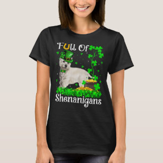 Funny voll von Shenanigans Westie Dog St Patrick's T-Shirt