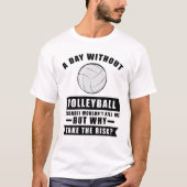 Funny Volleyball Design T-Shirt (Vorderseite)