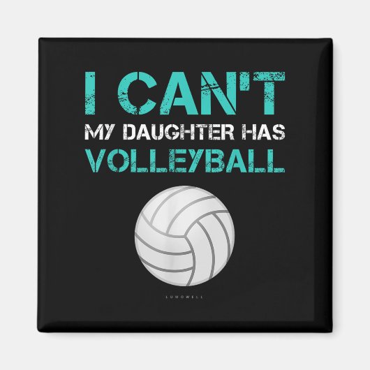 Funny Volleyball Shirt_ Ich kann meine Tochter nic Magnet (Vorne)