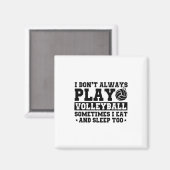 Funny Volleyball Sprichwort für Volleyball-Spieler Magnet (Vorderseite/Rückseite)