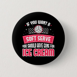 Funny Volleyball Wenn du eine weiche Serviette wil Button