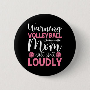 Funny Volleyll Mama Warnung Volleyll Mama wird Yel Button