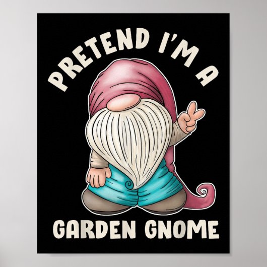 Funny Vortäuschung ich bin ein Garden Gnome Kostüm Poster (Vorne)