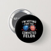Funny Voting Trump 2024 Ich stimme für die Button (Vorne & Hinten)