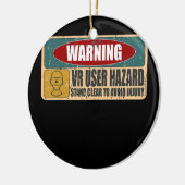 Funny VR User Hazard Gamer dachte Virtual Reality Keramik Ornament (Links)