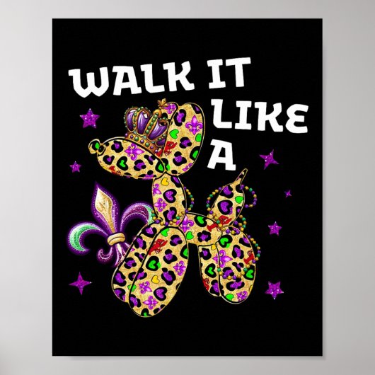 Funny Walk es wie ein Hund Mardi Gras Leopard Desi Poster (Vorne)
