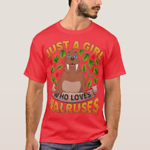 Funny Walrus Animal Lover Nur ein Mädchen, das Lie T-Shirt