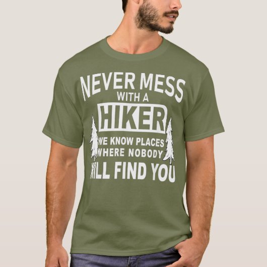 Funny Wandern Shirts - nie mit einem Wanderer durc (Vorderseite)