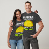 Funny Wanna Taco Bout Jesus Christliches Geschenk T-Shirt (Unisex)