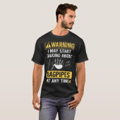 Funny Warning Bagpipe Bagpiper T-Shirt (Vorne ganz)