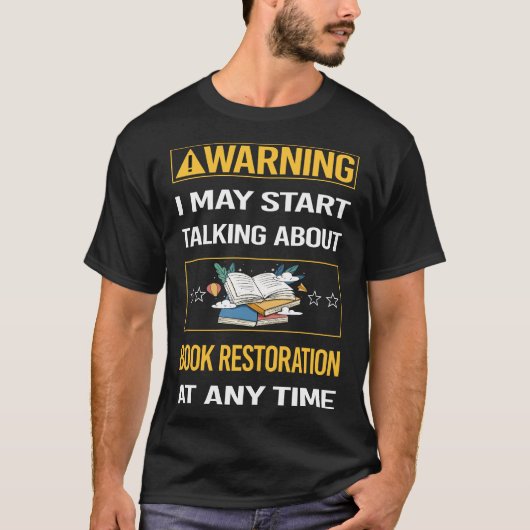 Funny Warning Book Restauration T-Shirt (Vorderseite)
