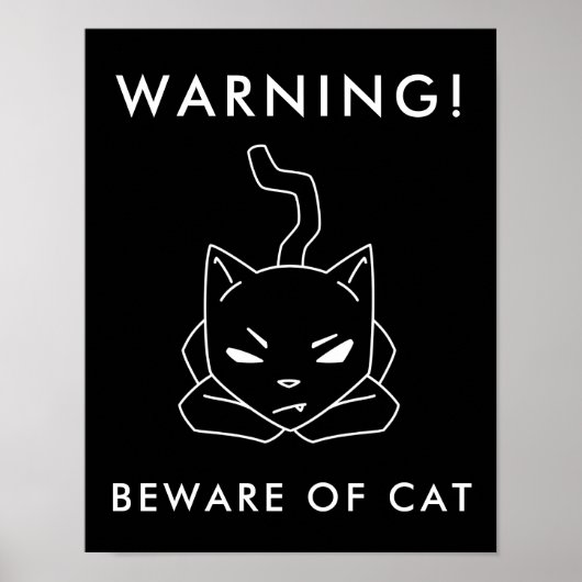 Funny Warning Cat | Vorsicht vor der gry Cat Poster (Vorne)