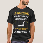 Funny Warning Cryptozoology Cryptid Cryptids T-Shirt (Vorderseite)