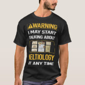 Funny Warning Deltiology Postcard Postkarten T-Shirt (Vorderseite)