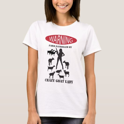 FUNNY Warning Farm Patroulliert von Crazy Goat LAd T-Shirt (Vorderseite)