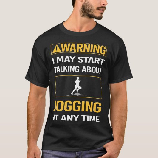 Funny Warning Joggen Jog Jogger T-Shirt (Vorderseite)