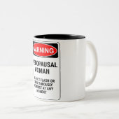 Funny Warning Menopausal Frau Zweifarbige Tasse (VorderseiteRechts)