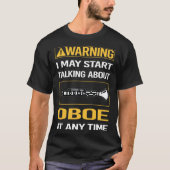 Funny Warning Oboe T-Shirt (Vorderseite)