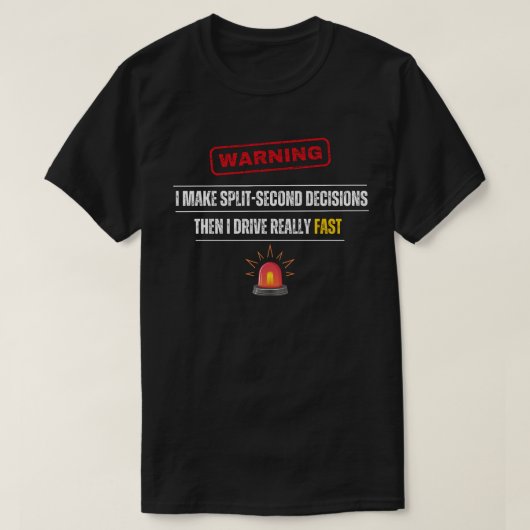 Funny Warning Paramedic EMT Spaß Fast Driving T-Shirt (Design vorne)