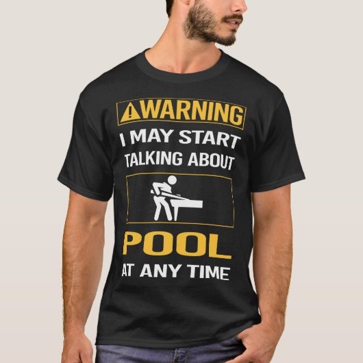 Funny Warning Pool T-Shirt (Vorderseite)