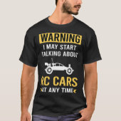 Funny Warning RC Car Cars T-Shirt (Vorderseite)