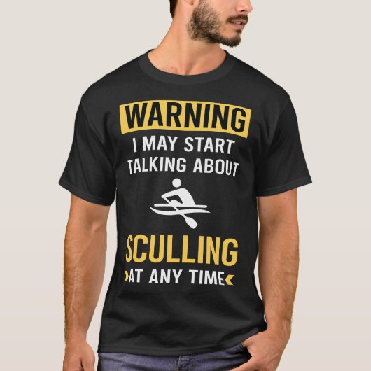 Funny Warning Sculling T-Shirt (Vorderseite)
