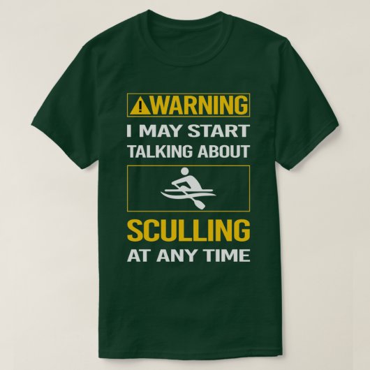 Funny Warning Sculling T-Shirt (Design vorne)