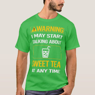 Funny Warning Sweet Tee