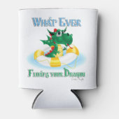 Funny, was auch immer deinen Drachen schweben läss Dosenkühler (Vorderseite)