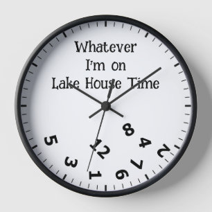 Funny, was auch immer ich bin auf Lake House Time  Uhr