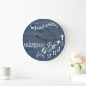 Funny, was auch immer ich bin spät Denim Clock Große Wanduhr (Zuhause)