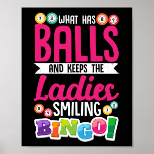 Funny, was Balls hat und die Damen Behalte Poster