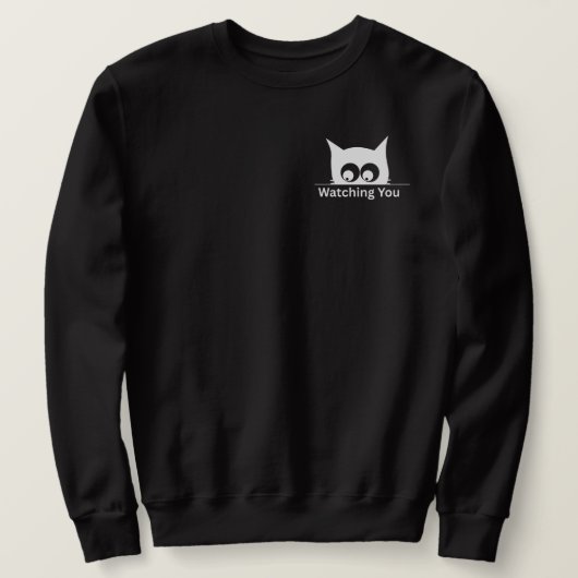 Funny Watching You Cat Cute Minimal Sweatshirt (Design vorne)