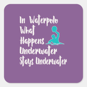 Funny Water Polo Geschenk für Waterpolster Spieler Quadratischer Aufkleber