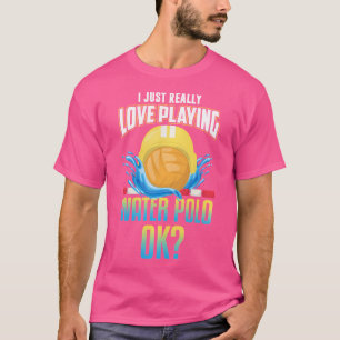 Funny Water Polo Shirt I Liebe Water Polo Joke Win